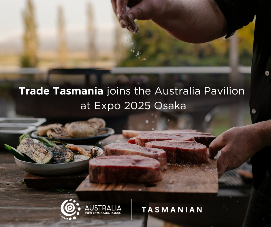 Trade Tasmania joins the Australia Pavilion at Expo 2025 Osaka